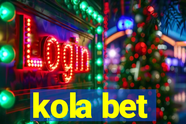 kola bet